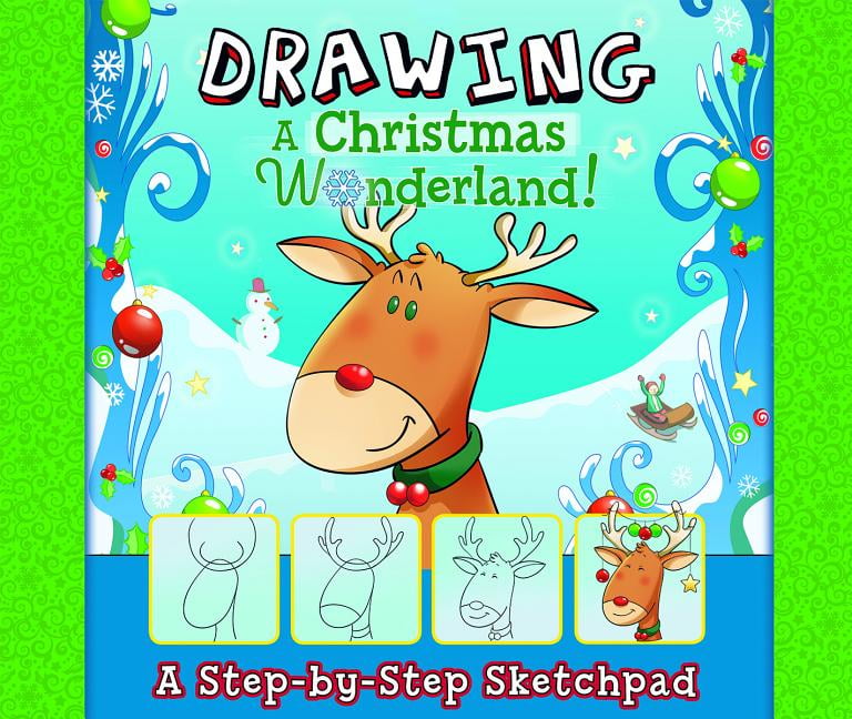 My First Sketchpads Drawing a Christmas Wonderland A StepByStep Sketchpad (Paperback