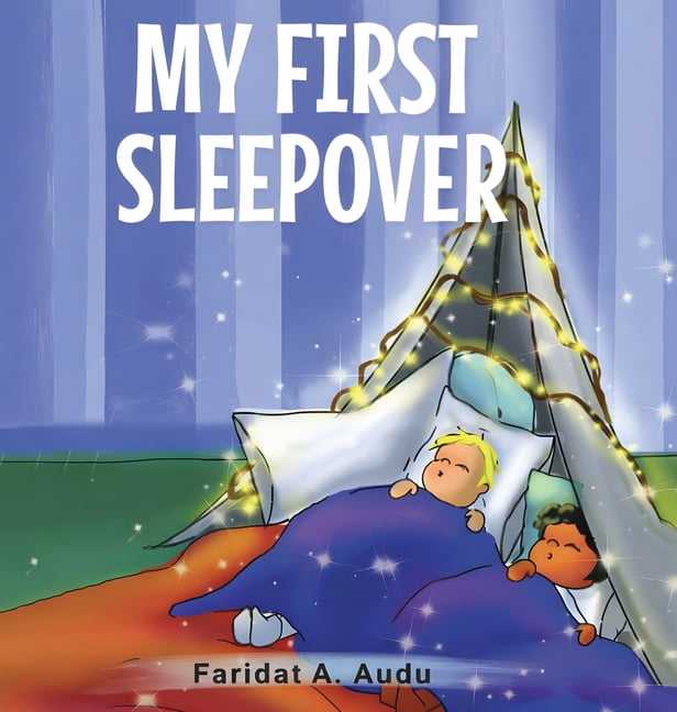 My First Sleep Over, (Hardcover)