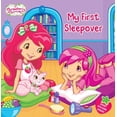 thumbnail image 1 of Pre-Owned My First Sleepover (Strawberry Shortcake) Paperback, 1 of 1