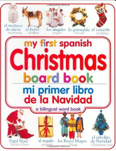 Pre-Owned My First Christmas Board Book: Spanish/English (My First Board Books, Bilingual) (Unknown) 0789495201 9780789495204