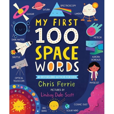 My First Steam Words My First 100 Space Words, (Board Book)
