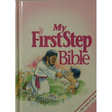 Pre-Owned My First Step Bible (Hardcover) 094556449X 9780945564492
