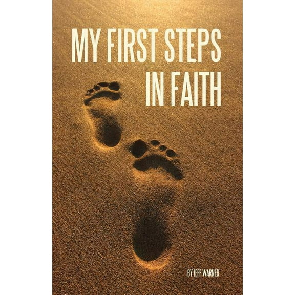 My First Steps in Faith, (Paperback)