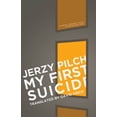 thumbnail image 1 of My First Suicide, (Paperback), 1 of 1