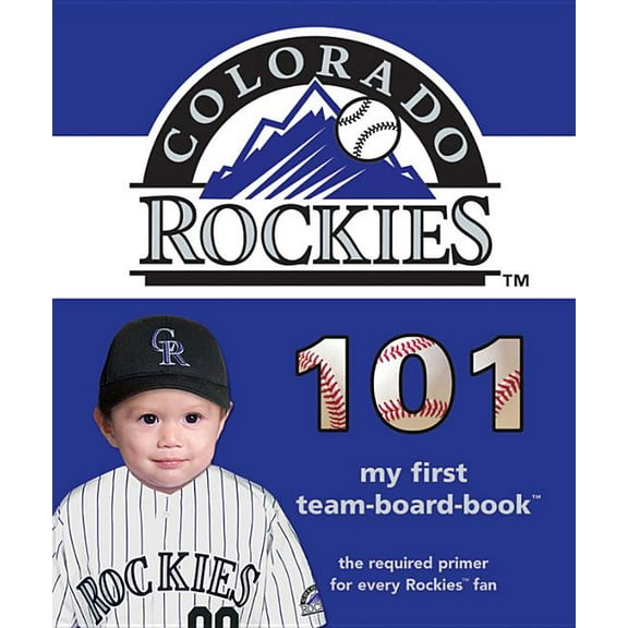 My First Team-Board-Book Colorado Rockies 101-Board, (Board Book)