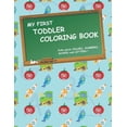 thumbnail image 1 of My First Toddler Coloring Book: Fun with colors, numbers, shapes and letters! (Paperback), 1 of 1