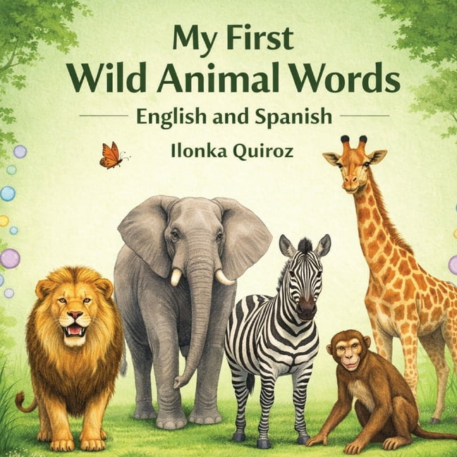 My First Wild Animal Words English and Spanish, (Paperback)