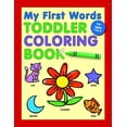 thumbnail image 1 of Pre-Owned My First Words Toddler Coloring Book (Paperback) by Rockridge Press, 1 of 1