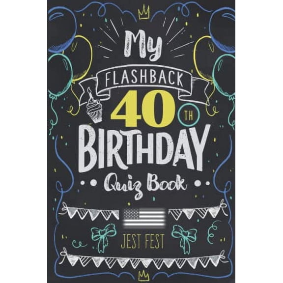 Pre-Owned My Flashback 40th Birthday Quiz Book: Turning 40 Humor for People Born in the '80s USA (Birthday Quiz Books) Paperback