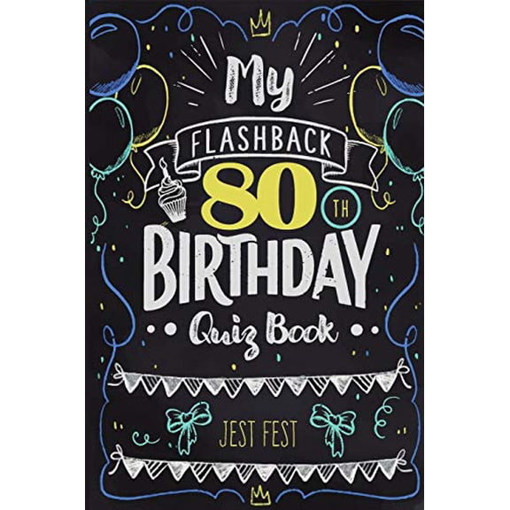 Pre-Owned My Flashback 80th Birthday Quiz Book: Turning 80 Humor for People Born in the '40s Paperback