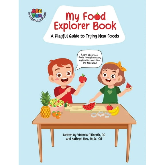 My Food Explorer Book: A Playful Guide to Try New Foods, (Paperback)
