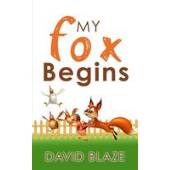 Pre-Owned My Fox Begins (Paperback) 1732591423 9781732591424