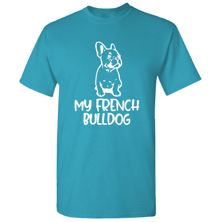 Your Wife My Wife French Bulldog Funny Dog Lovers T-Shirt Your Wife My Wife French Bulldog Funny Dog Lovers T-Shirt