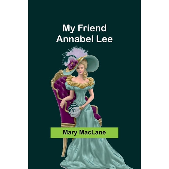 My Friend Annabel Lee, (Paperback)