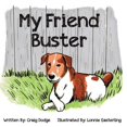 thumbnail image 1 of My Friend Buster, (Paperback), 1 of 1
