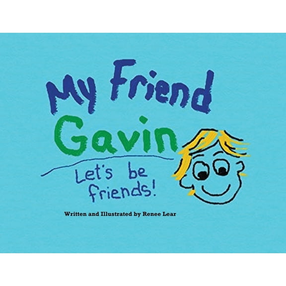 My Friend Gavin: Let's Be Friends, (Paperback)