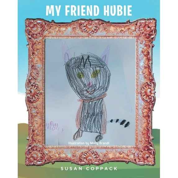 My Friend Hubie, (Paperback)