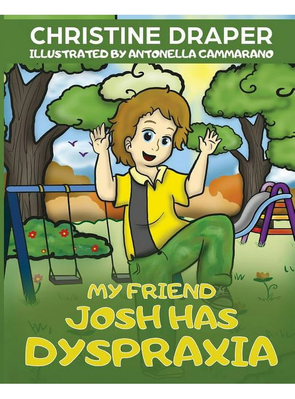 My Friend Josh has Dyspraxia (Paperback)