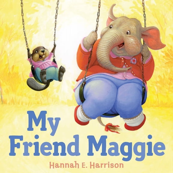 My Friend Maggie, (Hardcover)