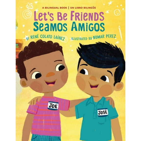 My Friend, Mi Amigo Let's Be Friends / Seamos Amigos: In English and Spanish / En Ingles Y Espaol, (Board Book)