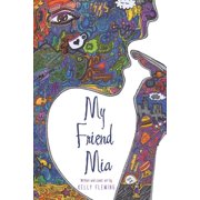 My Friend Mia, Paperback
