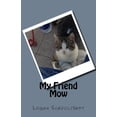 thumbnail image 1 of My Friend Mow, (Paperback), 1 of 1