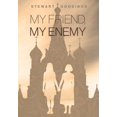 thumbnail image 1 of My Friend, My Enemy (Hardcover), 1 of 1