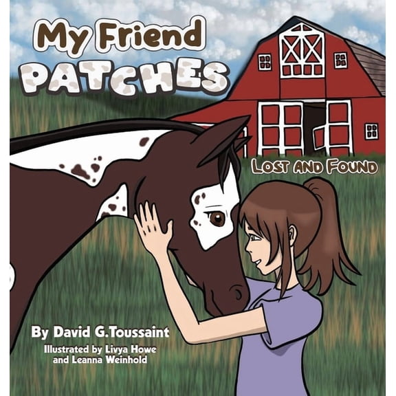 My Friend PATCHES: Lost and Found, (Hardcover)