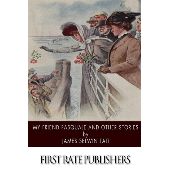 My Friend Pasquale and Other Stories (Paperback)