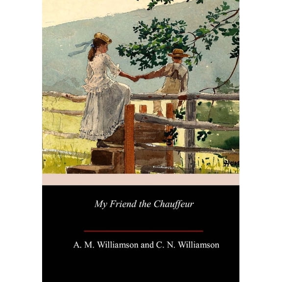 My Friend the Chauffeur (Paperback)