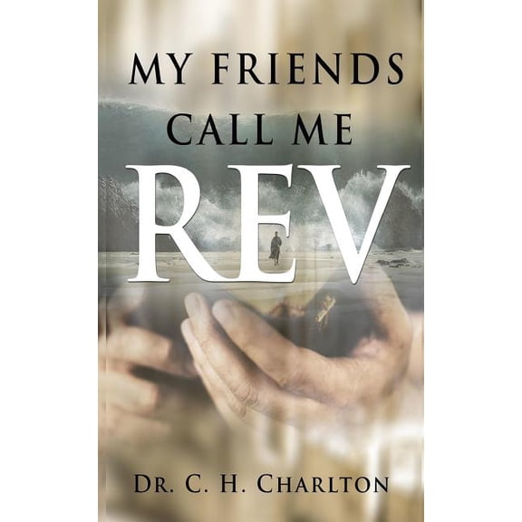 My Friends Call Me REV (Paperback)