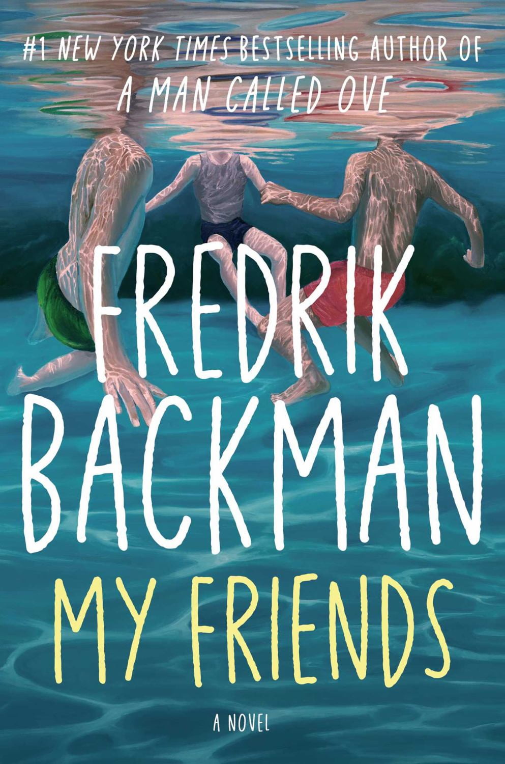 My Friends: A Novel (Hardcover)