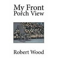 thumbnail image 1 of My Front Porch View (Hardcover), 1 of 1