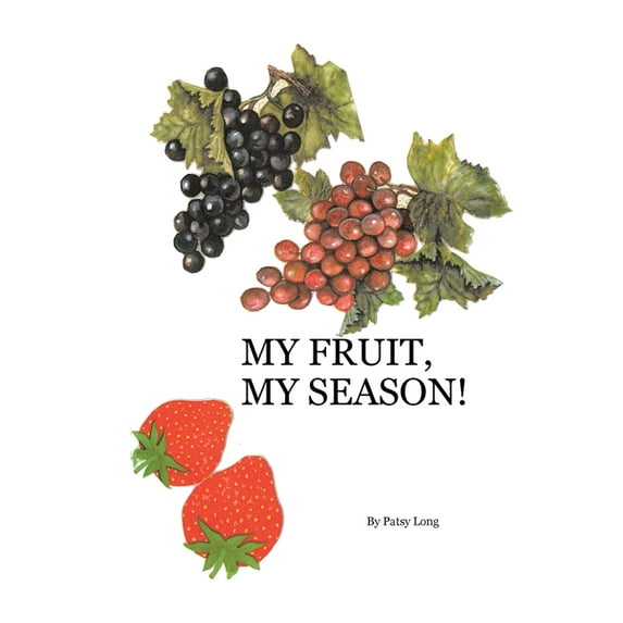 My Fruit, My Season!, (Paperback)