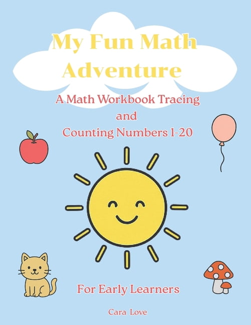 My Fun Math Adventure: A Fun Way To Learn, Trace, Count & Learn, For Early Learner, Math, (Paperback)