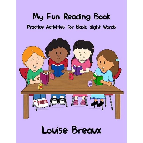 My Fun Reading Book: Practice Activities for Basic Sight Words, (Paperback)