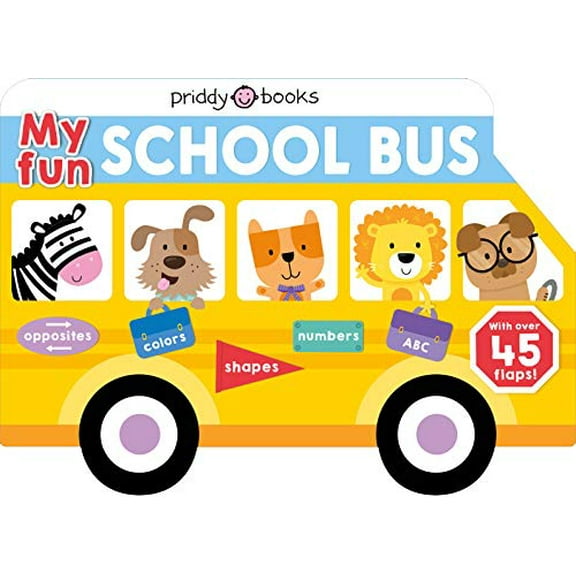 Pre-Owned My Fun Flap Book: My Fun School Bus (Hardcover) by Roger Priddy