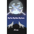 thumbnail image 1 of My Fur, My Skin, My Scars (Hardcover), 1 of 1