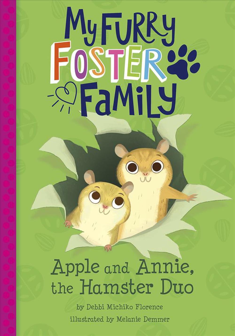 My Furry Foster Family: Apple and Annie, the Hamster Duo (Paperback)