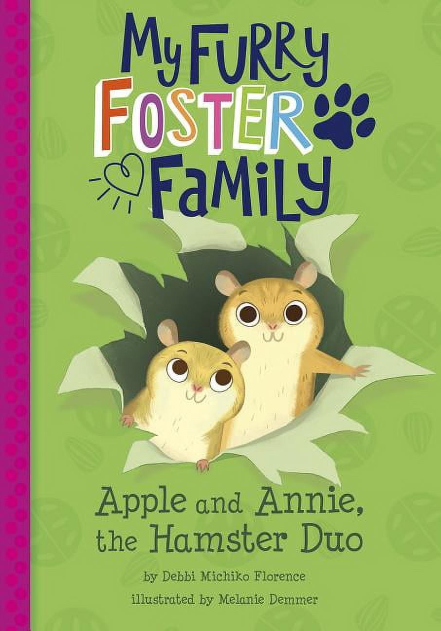My Furry Foster Family Apple and Annie, the Hamster Duo, (Paperback)