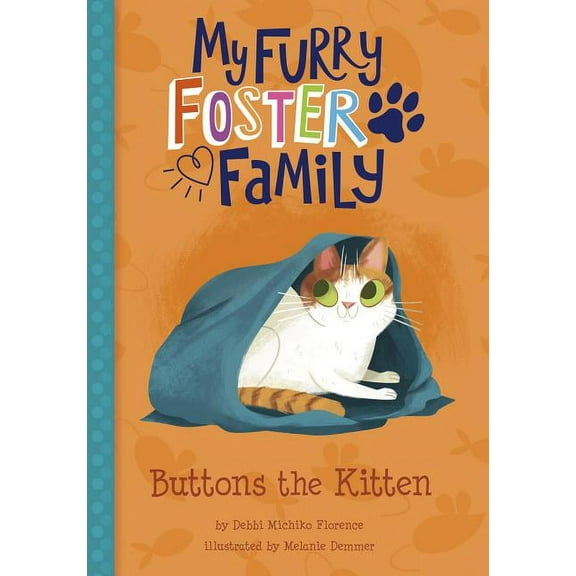 My Furry Foster Family Buttons the Kitten, (Paperback)