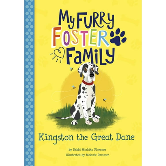 Pre-Owned My Furry Foster Family Kingston the Great Dane, (Paperback)