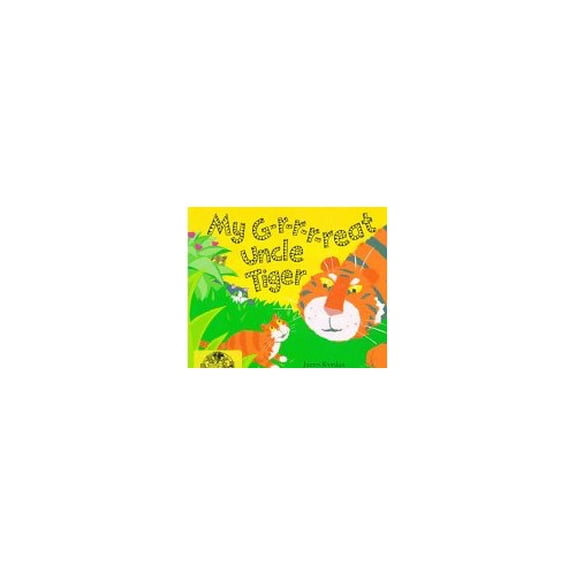Pre-Owned My G-R-R-R-Reat Uncle Tiger (Accelerated Readers) (Hardcover) 156145110X 9781561451104