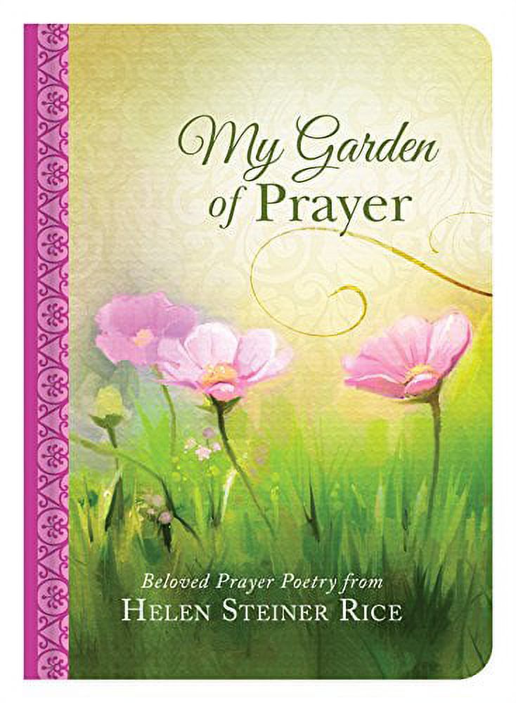 Pre-Owned My Garden of Prayer: Beloved Prayer Poetry from Helen Steiner ...