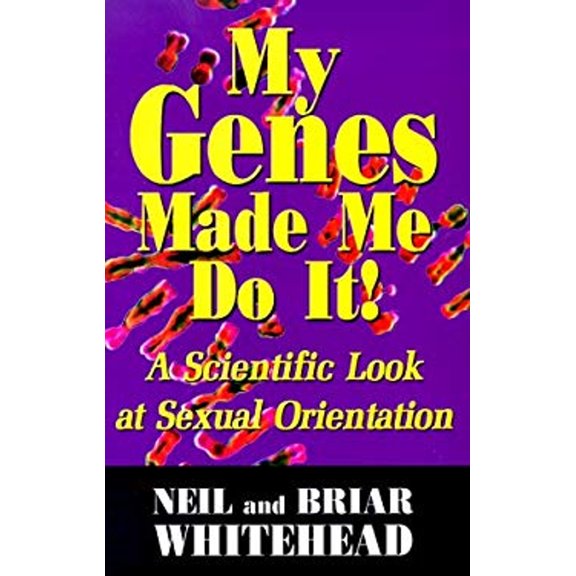 Pre-Owned My Genes Made Me Do It! (Paperback) 1563841657 9781563841651