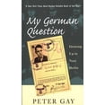 thumbnail image 1 of My German Question : Growing Up in Nazi Berlin (Paperback), 1 of 1