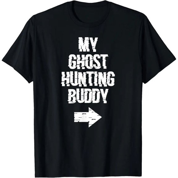 My Ghost Hunting Buddy Ghost Hunt Right Arrow Graphic Tee Unisex T-Shirt, S - 5XL
