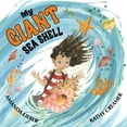 thumbnail image 1 of My Giant Sea Shell (Hardcover), 1 of 1