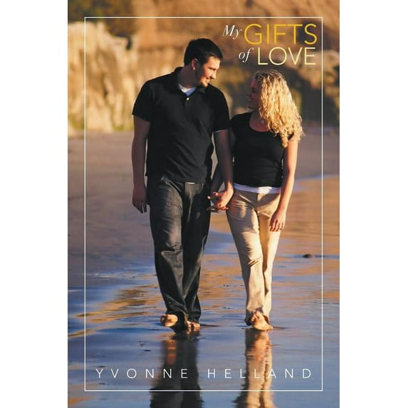 My Gifts of Love (Paperback)