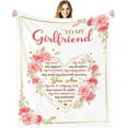 thumbnail image 1 of to My Girlfriend Gifts for Girlfriend Unique Gift Ideas for Girlfriend Birthday Gifts for Girlfriend for Girlfriend Romantic Decoration Gift for Girlfriend Throw Blankets 50x60 inch, 1 of 6